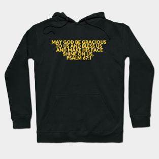 Bible Verse Psalm 67:1 Hoodie